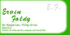 ervin foldy business card